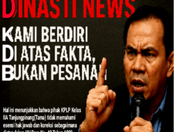 KPLP (Tama) Sepelekan Media Online Nasional Dinasti News? Kami Berdiri di Atas Fakta, Bukan Pesanan