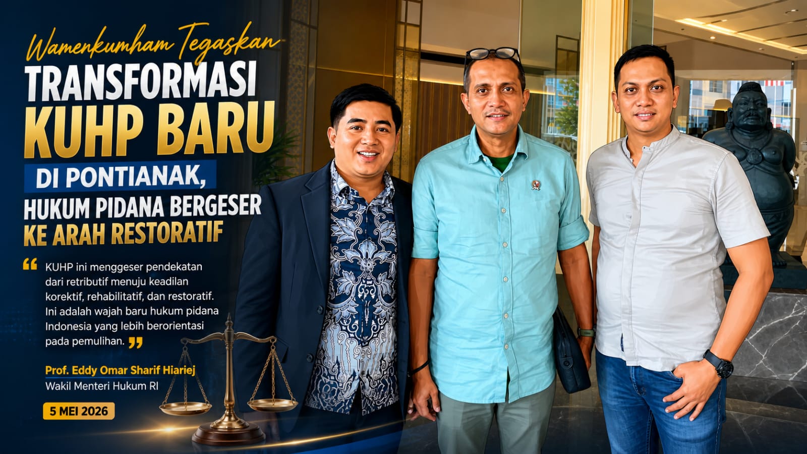 Sosialisasi KUHP Baru di Kalbar, Pemerintah Dorong Sinkronisasi KUHAP dan Modernisasi AHU!